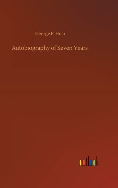 Autobiography of Seven Years