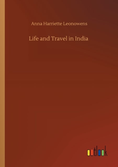 Life and Travel in India