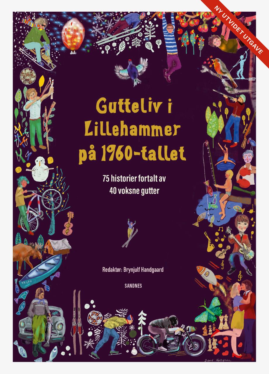 Gutteliv i Lillehammer på 1960-tallet - 75 historier fortalt av 40 voksne gutter