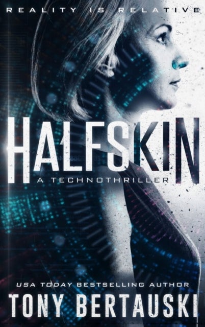 Halfskin - A Technothriller