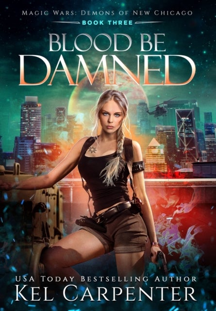 Blood be Damned - Magic Wars