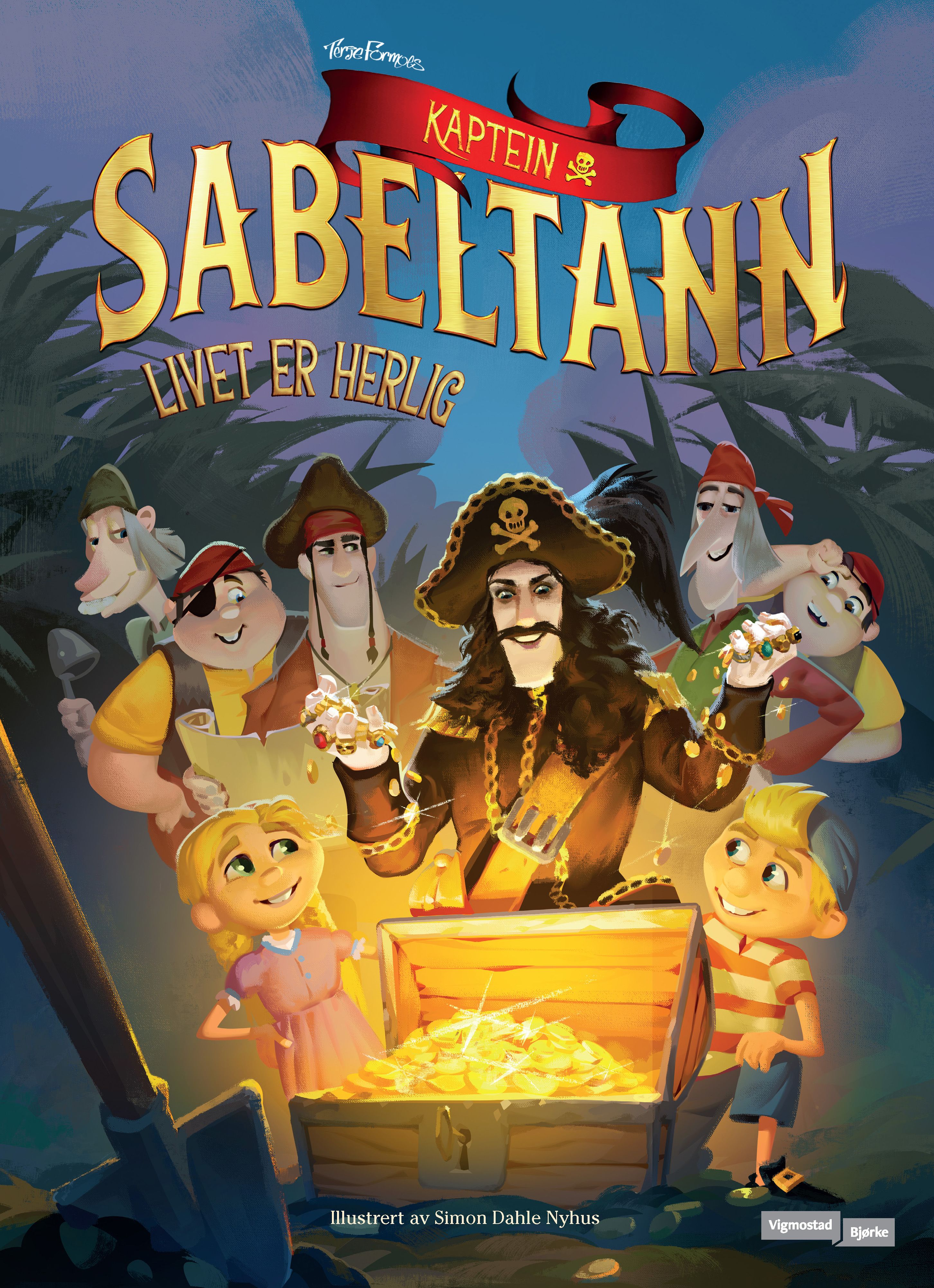 Kaptein Sabeltann - livet er herlig