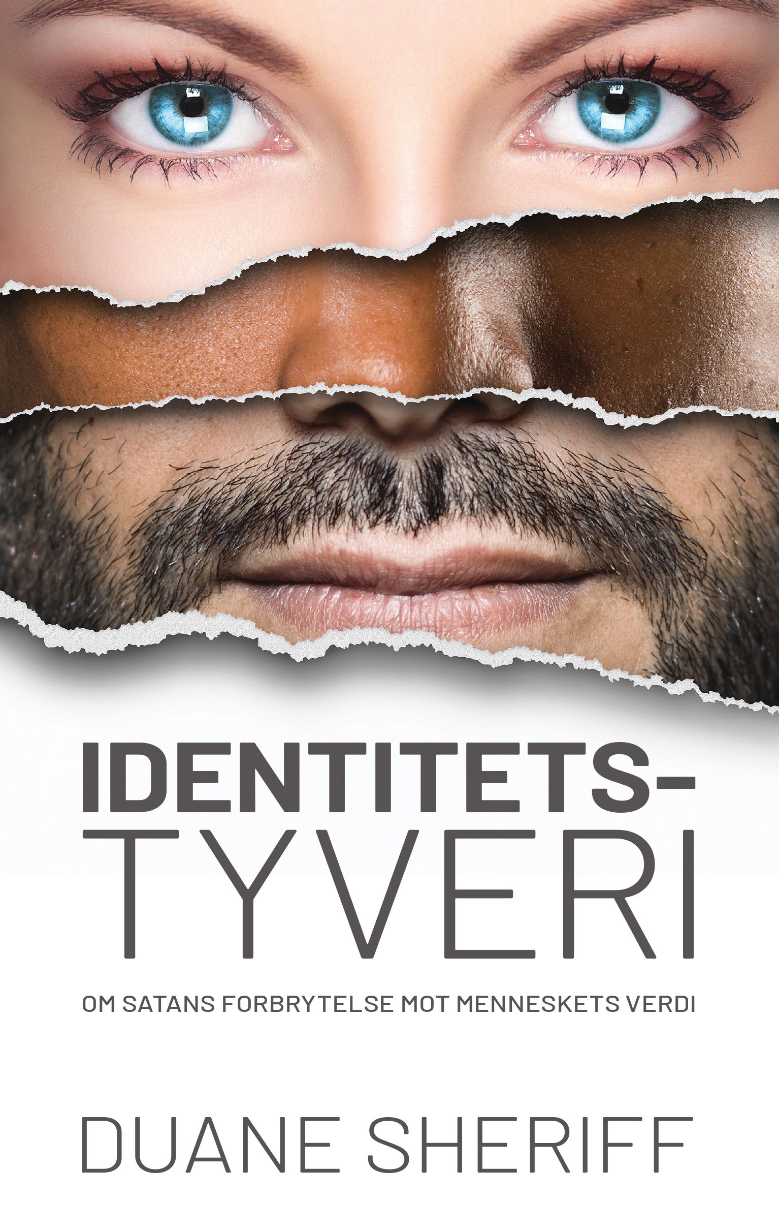 Identitetstyveri - om Satans forbrytelse mot menneskets verdi