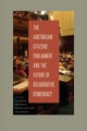 The Rhetoric and Democratic Deliberation