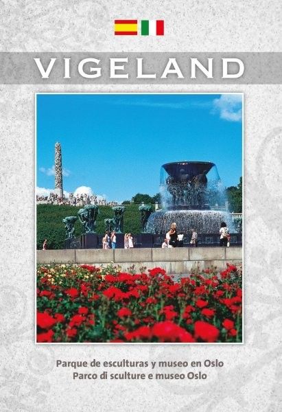 Vigeland spansk/italiensk - parque de esculturas y museo en Oslo = parco di sculture e museo Oslo