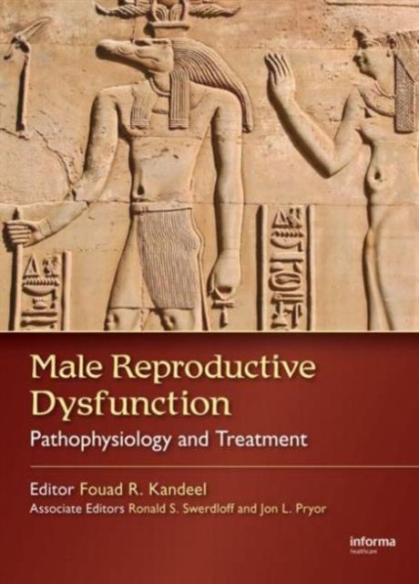 Male Reproductive Dysfunction - Pathophysiology and Treatment