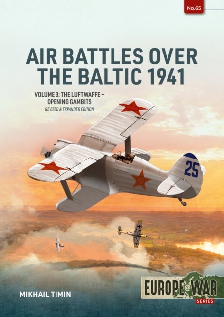 Air Battles over the Baltic 1941 Volume 3 - The Luftwaffe - Opening Gambits