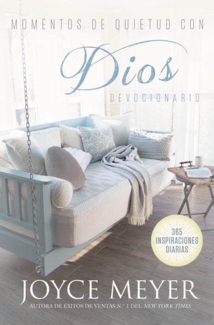 Momentos de quietud con Dios - 365 inspiraciones diarias