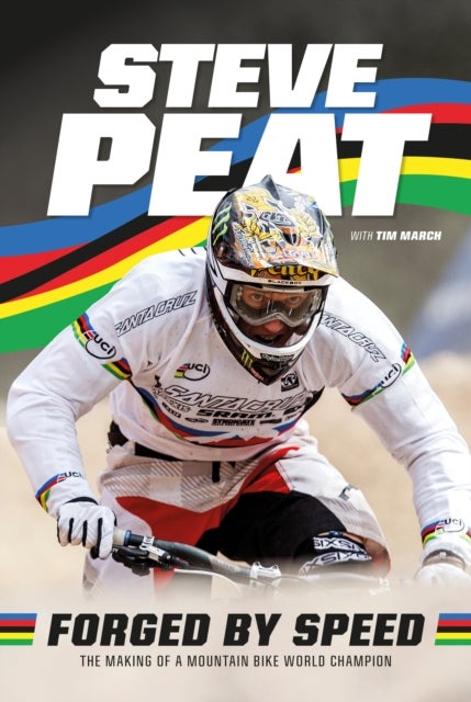 Forged by Speed - The making of a mountain bike world champion
