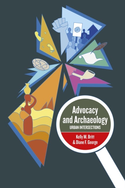 Advocacy and Archaeology - Urban Intersections