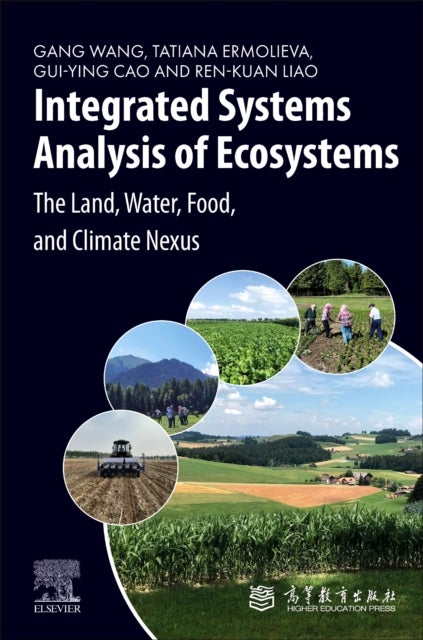 Integrated Systems Analysis of Ecosystems - The Land, Water, Food, and Climate Nexus