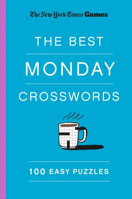 New York Times Games the Best Monday Crosswords