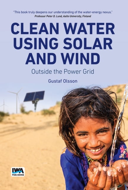 Clean Water Using Solar and Wind - Outside the Power Grid