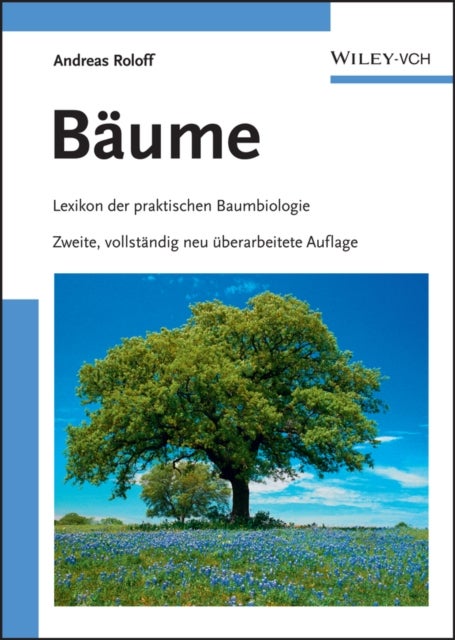 Baume - Lexikon der praktischen Baumbiologie