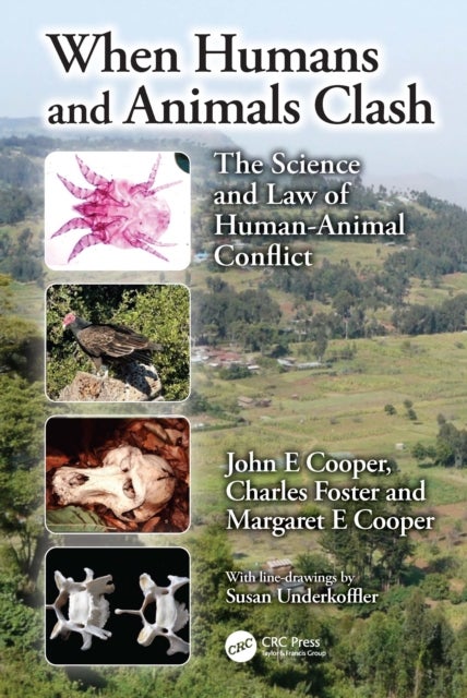 When Humans and Animals Clash - The Science and Law of Human-Animal Conflict