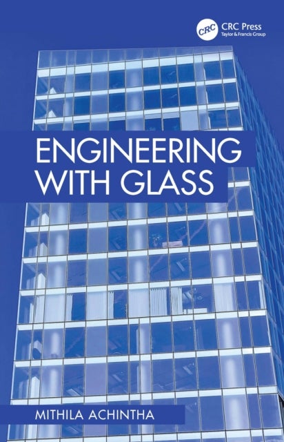 Engineering with Glass