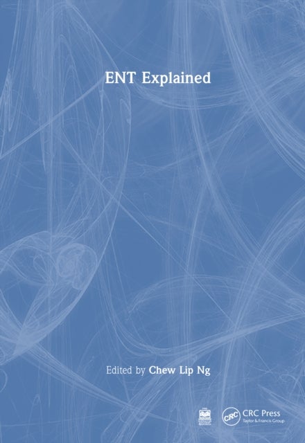 ENT Explained