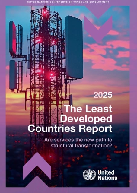Least Developed Countries Report 2025 - Are Services the New Path to Structural Transformation?