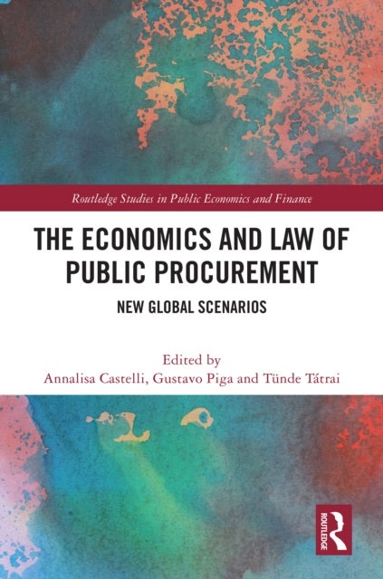 The Economics and Law of Public Procurement - New Global Scenarios