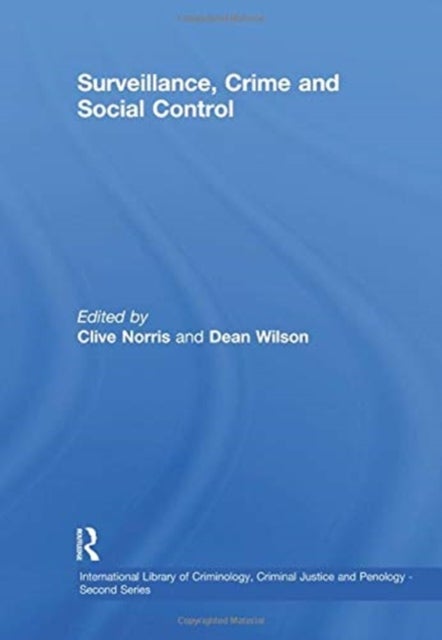 Surveillance, Crime and Social Control