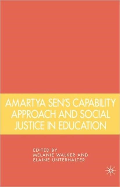 Amartya Sen's Capability Approach and Social Justice in Education