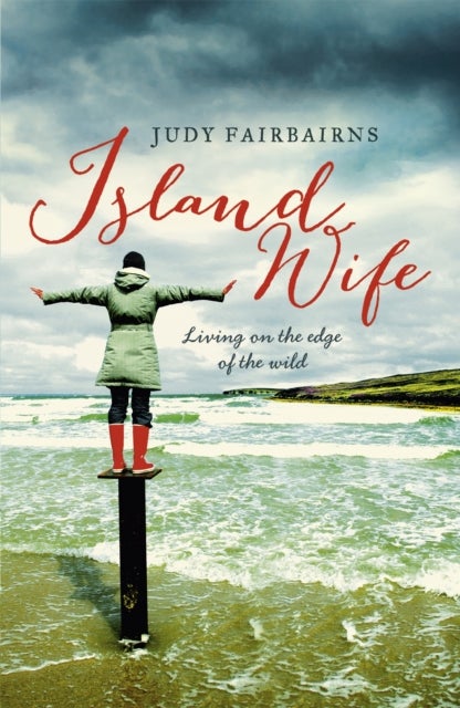 Island Wife - living on the edge of the wild