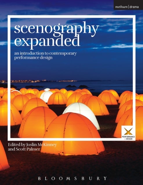 Scenography Expanded - An Introduction to Contemporary Performance Design