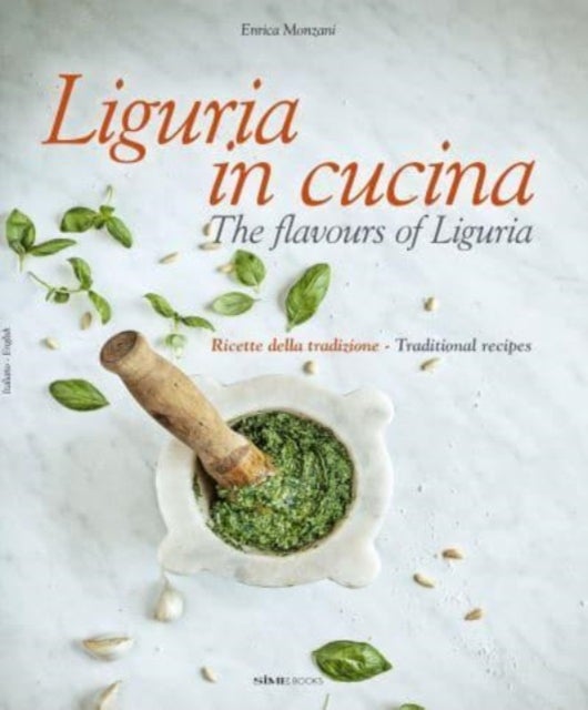 Liguria in Cucina - The Flavours of Liguria