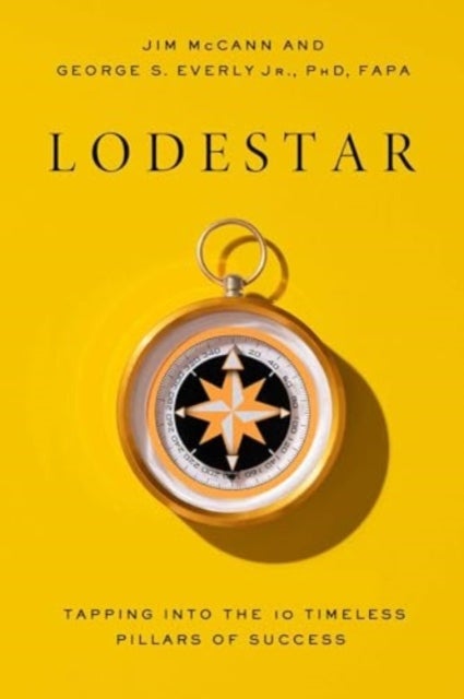 Lodestar - Tapping Into the 10 Timeless Pillars of Success