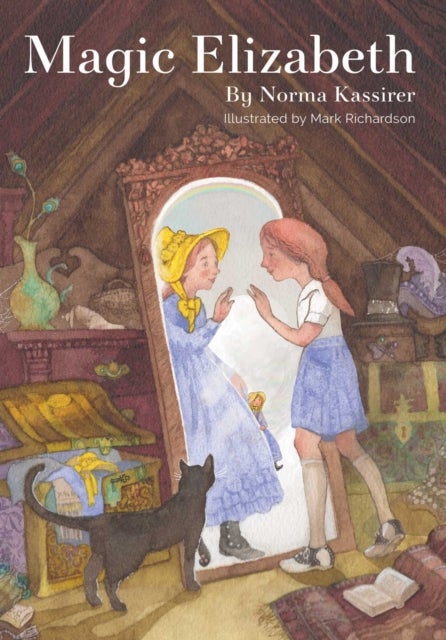 Magic Elizabeth - A Beloved Classic with Brand-New Full-Color Artwork