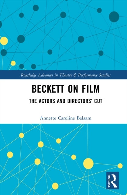 Beckett on Film - The Actors and Directors’ Cut
