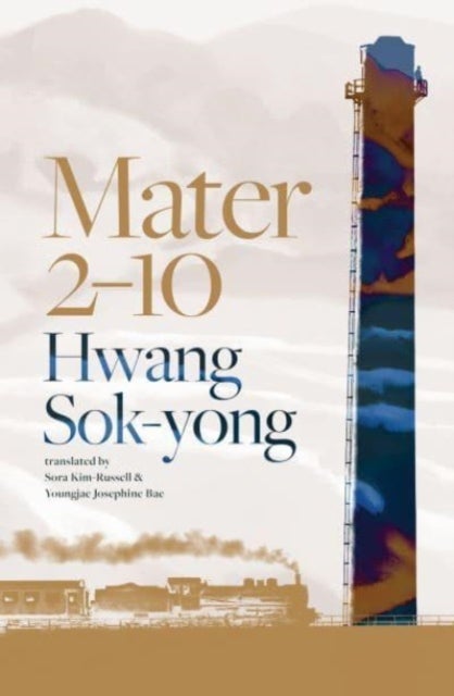 Mater 2-10 - shortlisted for the International Booker Prize 2024