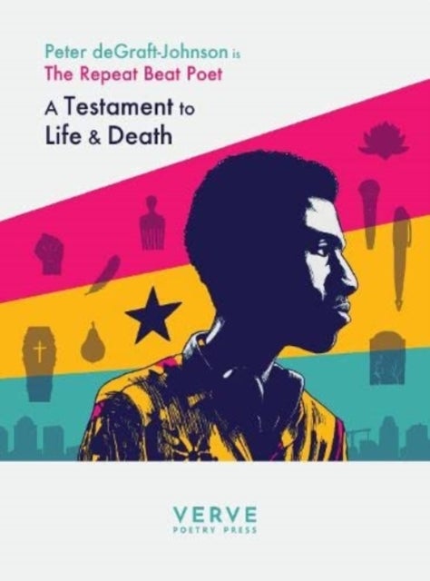 Testaments to Life & Death - The Repeat Beat Poet