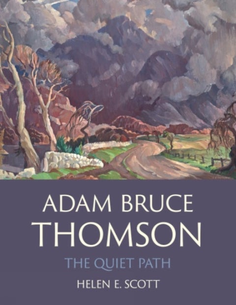 Adam Bruce Thomson - The Quiet Path