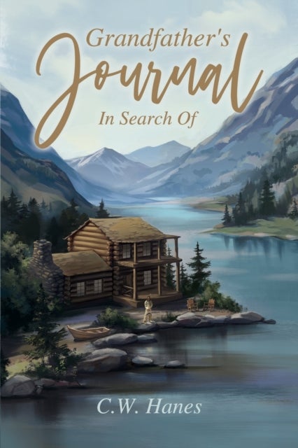 Grandfather's Journal - In Search Of