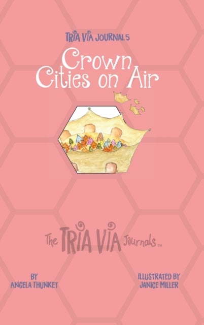TRIA VIA Journal 5 - Crown Cities on Air