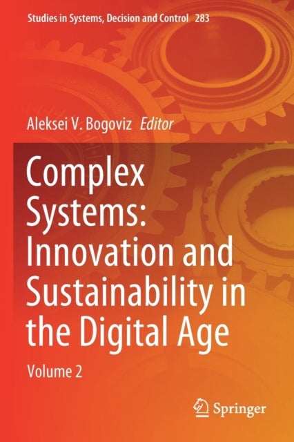 Complex Systems: Innovation and Sustainability in the Digital Age - Volume 2