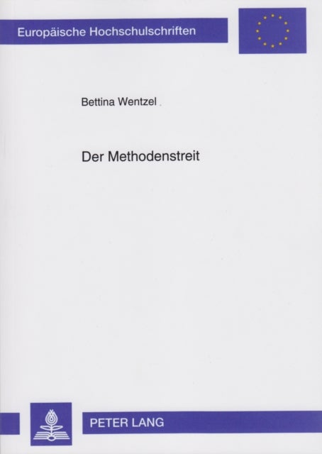 Der Methodenstreit - Oekonomische Forschungsprogramme Aus Der Sicht Des Kritischen Rationalismus
