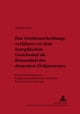 Das Vorabentscheidungsverfahren VOR Dem Europaeischen Gerichtshof ALS Bestandteil Des Deutschen Zivilprozesses