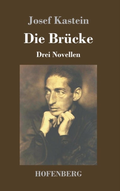 Die Brucke - Drei Novellen