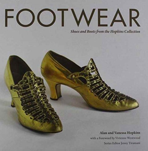 Footwear - Shoes and Boots from the Hopkins Collection c. 1730 - 1950