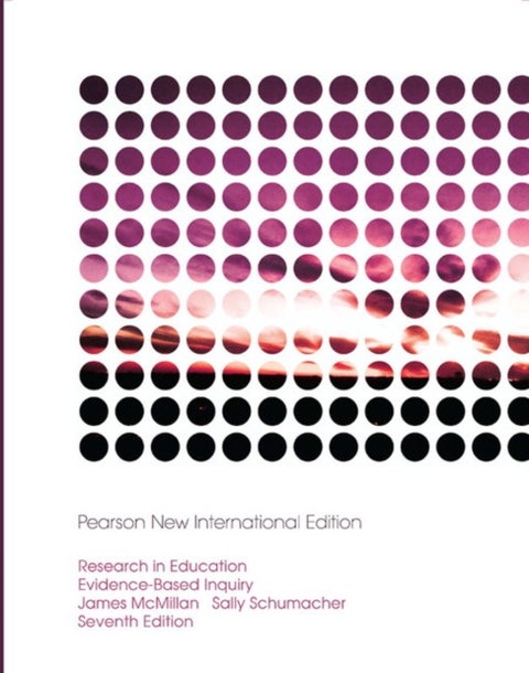 Research in Education: Evidence-Based Inquiry - Pearson New International Edition