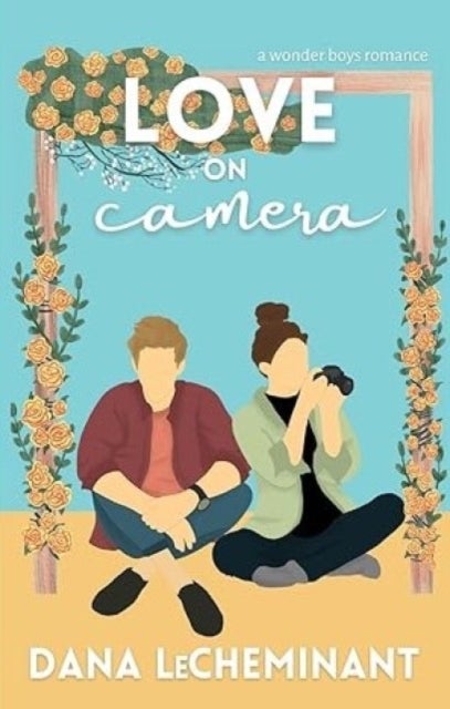 Love on Camera - A Sweet Romantic Comedy