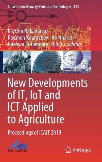 New Developments of IT, IoT and ICT Applied to Agriculture - Proceedings of ICAIT 2019