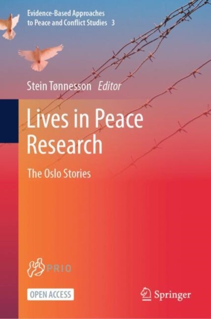 Lives in Peace Research - The Oslo Stories