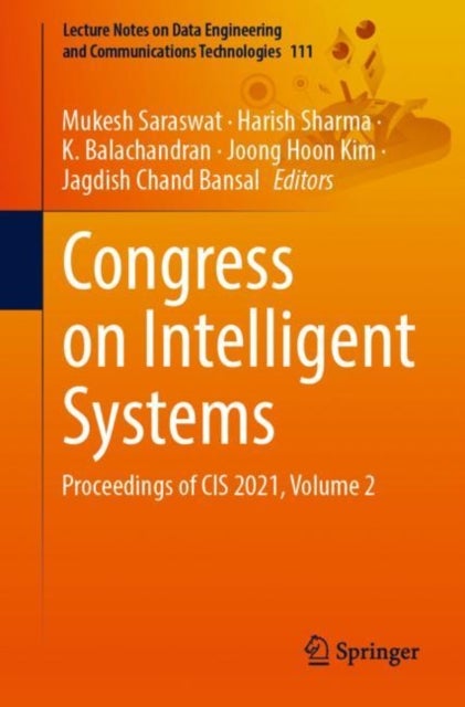 Congress on Intelligent Systems - Proceedings of CIS 2021, Volume 2