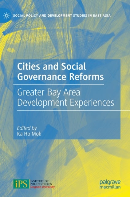 Cities and Social Governance Reforms - Greater Bay Area Development Experiences