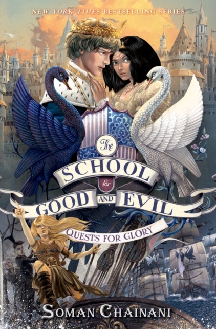 School for Good and Evil #4: Quests for Glory - Now a Netflix Originals Movie