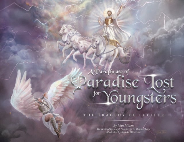 A Paraphrase of Paradise Lost for Youngsters - The Tragedy of Lucifer