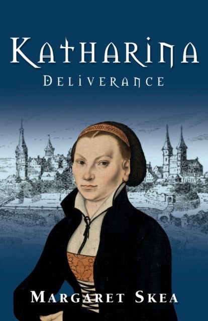 Katharina: Deliverance - Deliverance
